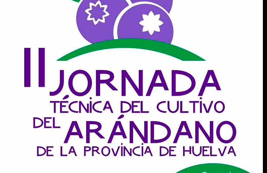 Día 7 de abril. II jornada del cultivo de arándano en Huelva