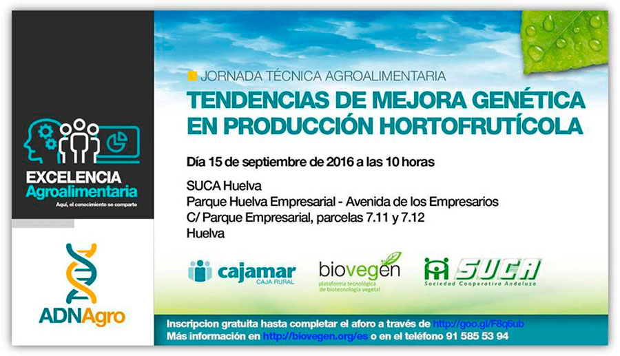 Día 15 de septiembre. 'Tendencias de mejora genética en producción hortofrutícola'. Huelva