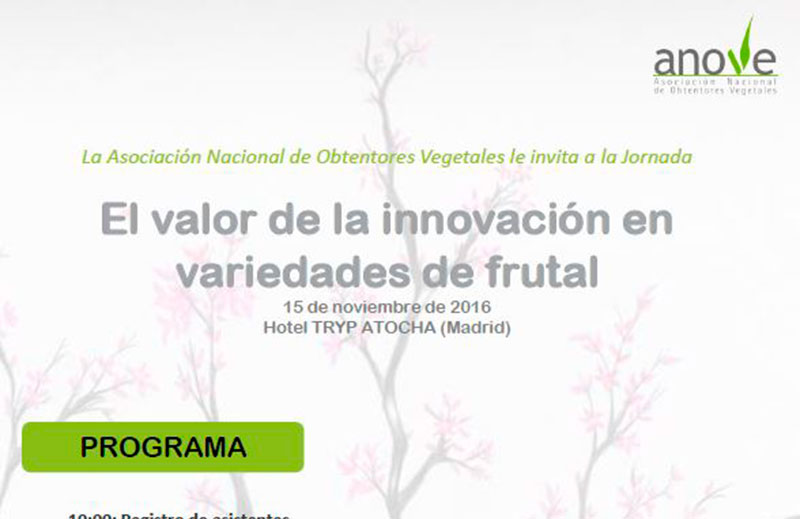 Día 15 de noviembre. Jornada ‘El valor de la innovación en variedades de frutal’. Anove