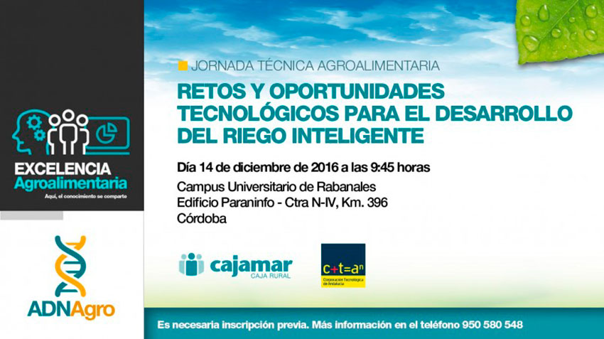 Día 14 de diciembre. Retos y oportunidades tecnológicos del riego inteligente. Córdoba