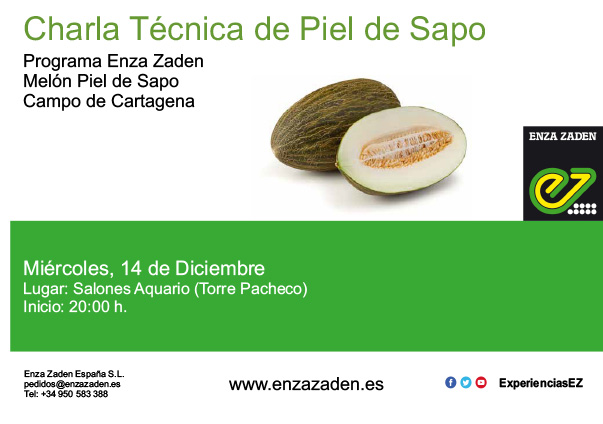 Día 14 de diciembre. Charla técnica de melón piel de sapo, Enza Zaden