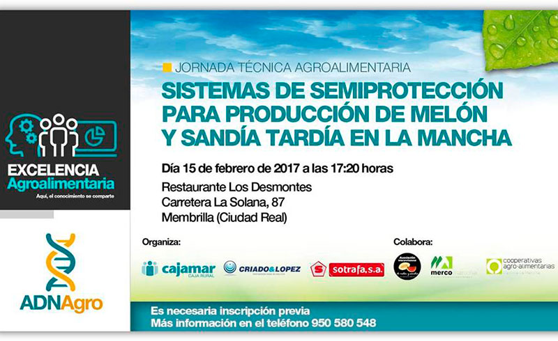 Día 15 de febrero. Jornada  sobre sistemas de semiprotección para el melón y sandía en La Mancha