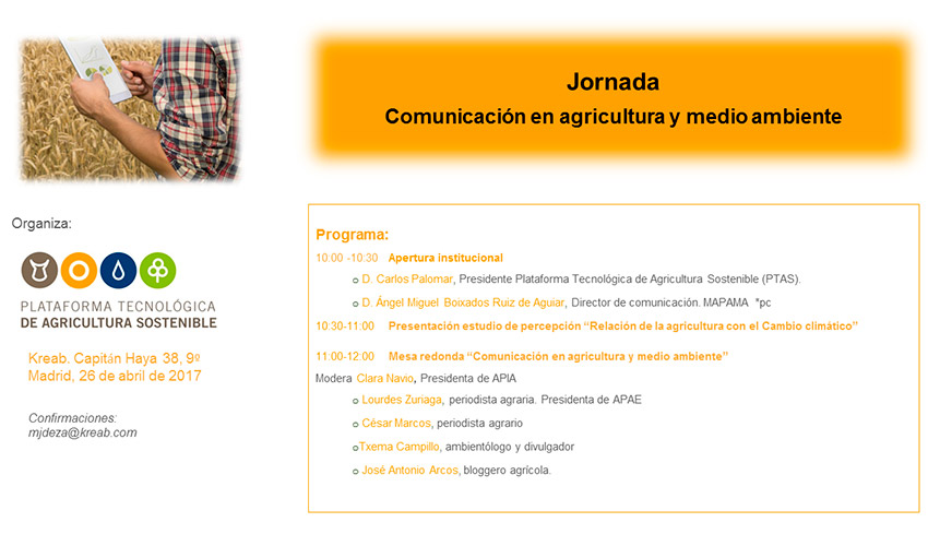 Día 26 de abril. Jornada ‘Comunicación en agricultura y medio ambiente’. Madrid