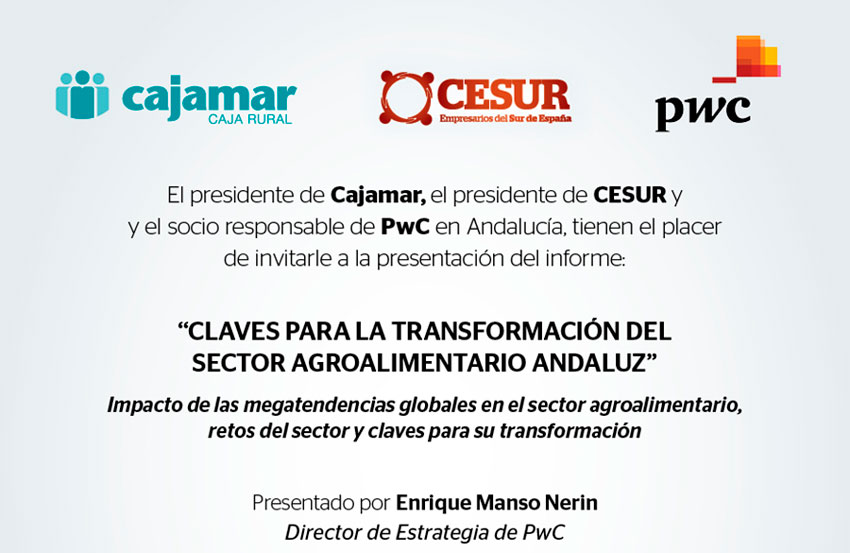 Día 6 de octubre. Informe 'Claves para la transformación del sector agroalimentario andaluz'. Almería