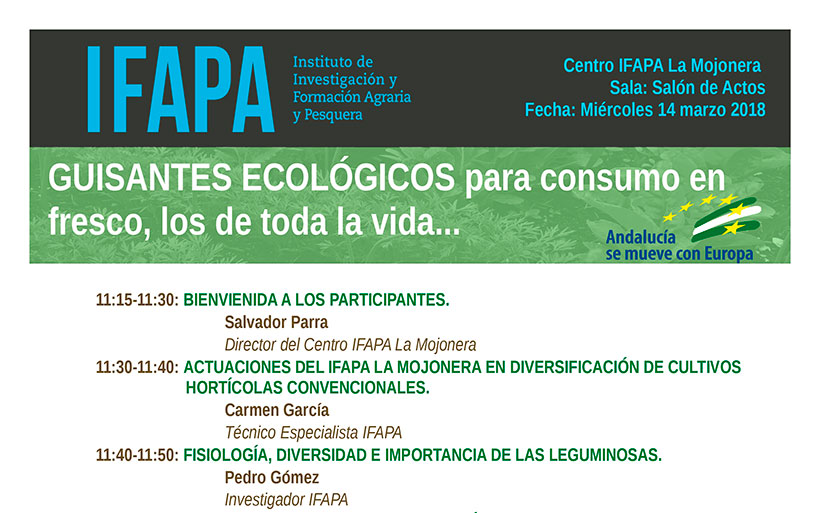 Día 14 de marzo. Jornada sobre guisantes ecológicos. IFAPA La Mojonera