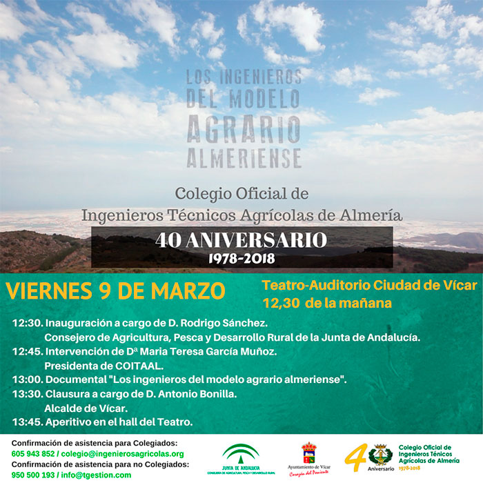 Día 9 de marzo. 40 Aniversario COITAAL 'Los Ingenieros del Modelo Agrario Almeriense'