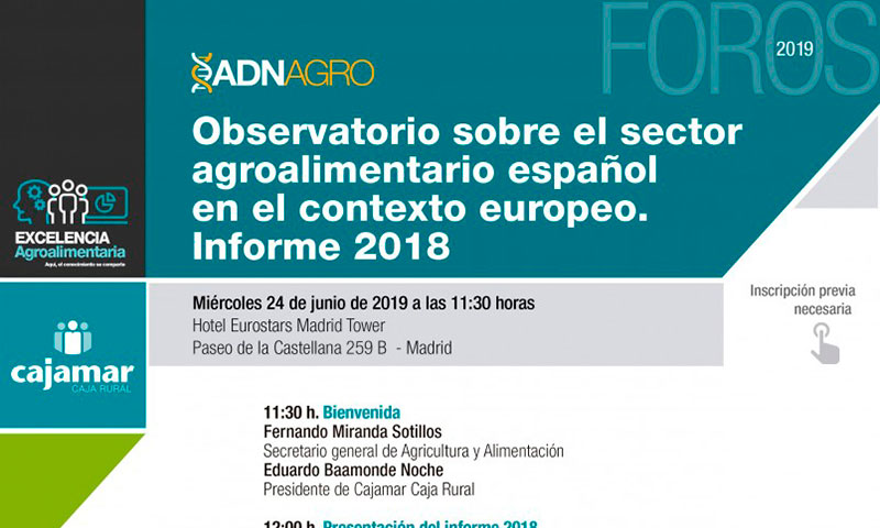 Día 17 de julio. Informe 2018 del Observatorio del Sector Agroalimentario Español