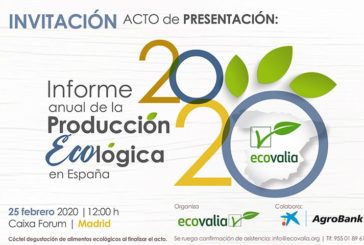 Día 25 de febrero. Informe anual de la producción ecológica en España