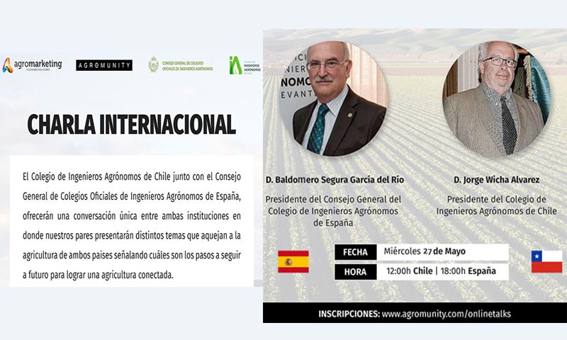 Día 27 de mayo. Charla internacional entre los presidentes agrónomos de España y Chile
