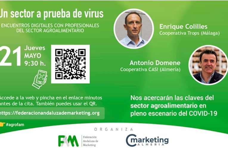 Día 21 de mayo. Agroalimentación, un sector a prueba de virus