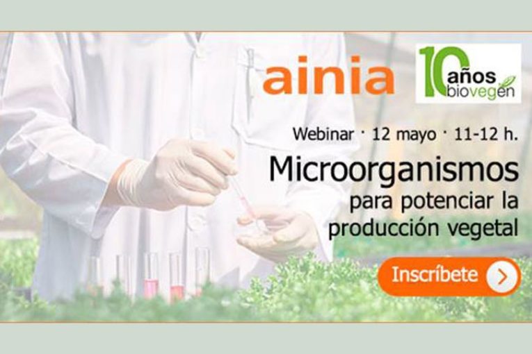 Día 12 de mayo. Webinar 'Microorganismos para potenciar la producción vegetal'