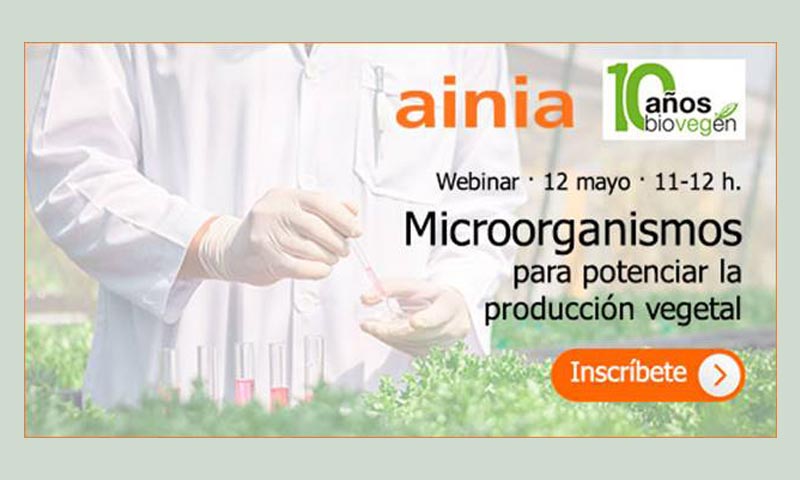 Día 12 de mayo. Webinar ‘Microorganismos para potenciar la producción vegetal’