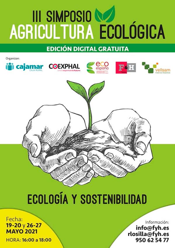Vellsam coorganizará en el mes de mayo un Simposio de Agricultura Ecológica sobre sostenibilidad-joseantonioarcos.es