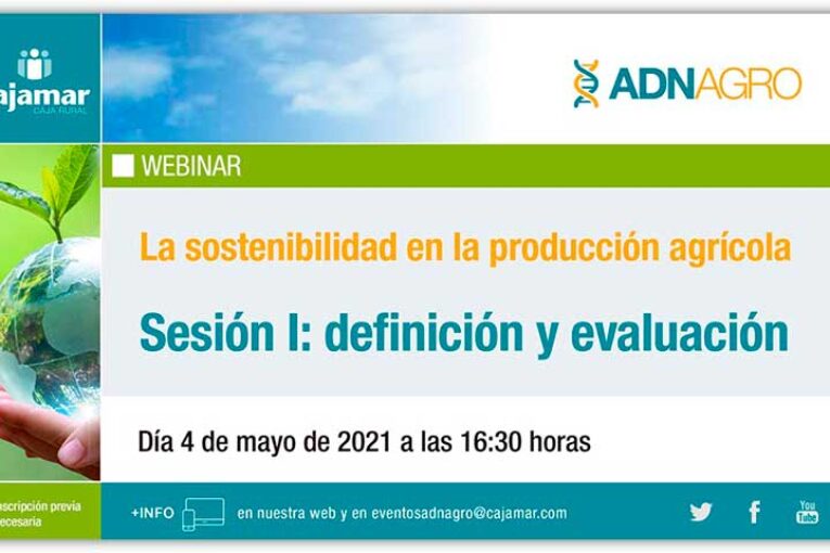 Webinars bajo el título 'La sostenibilidad en la producción agrícola'