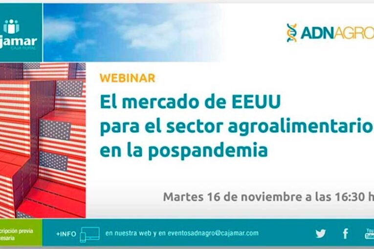 Día 16 de noviembre. El mercado de EEUU para el sector agroalimentario