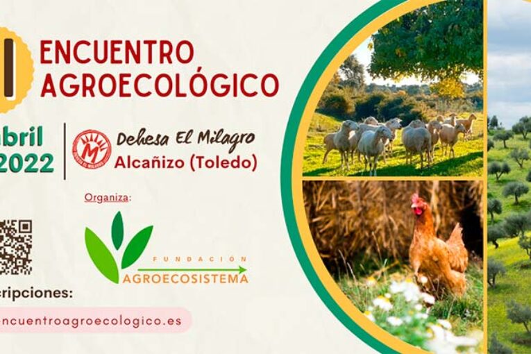 Día 6 de abril. VI Encuentro Agroecológico