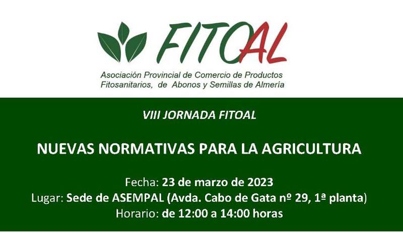 Día 23 de marzo. Jornada de Fitoal sobre nuevas normas en fitosanitarios