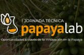 CapGen sorprende con Papayalab, un original evento sobre papaya