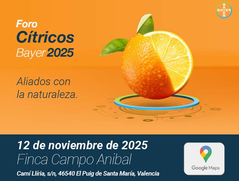 Día 12 de noviembre. Foro Cítricos Bayer 2025