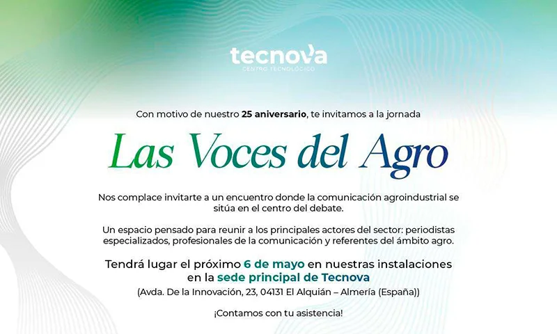 Día 6 de mayo. El Agro Auténtico en ‘Las Voces del Agro’ en el 25 aniversario de Tecnova
